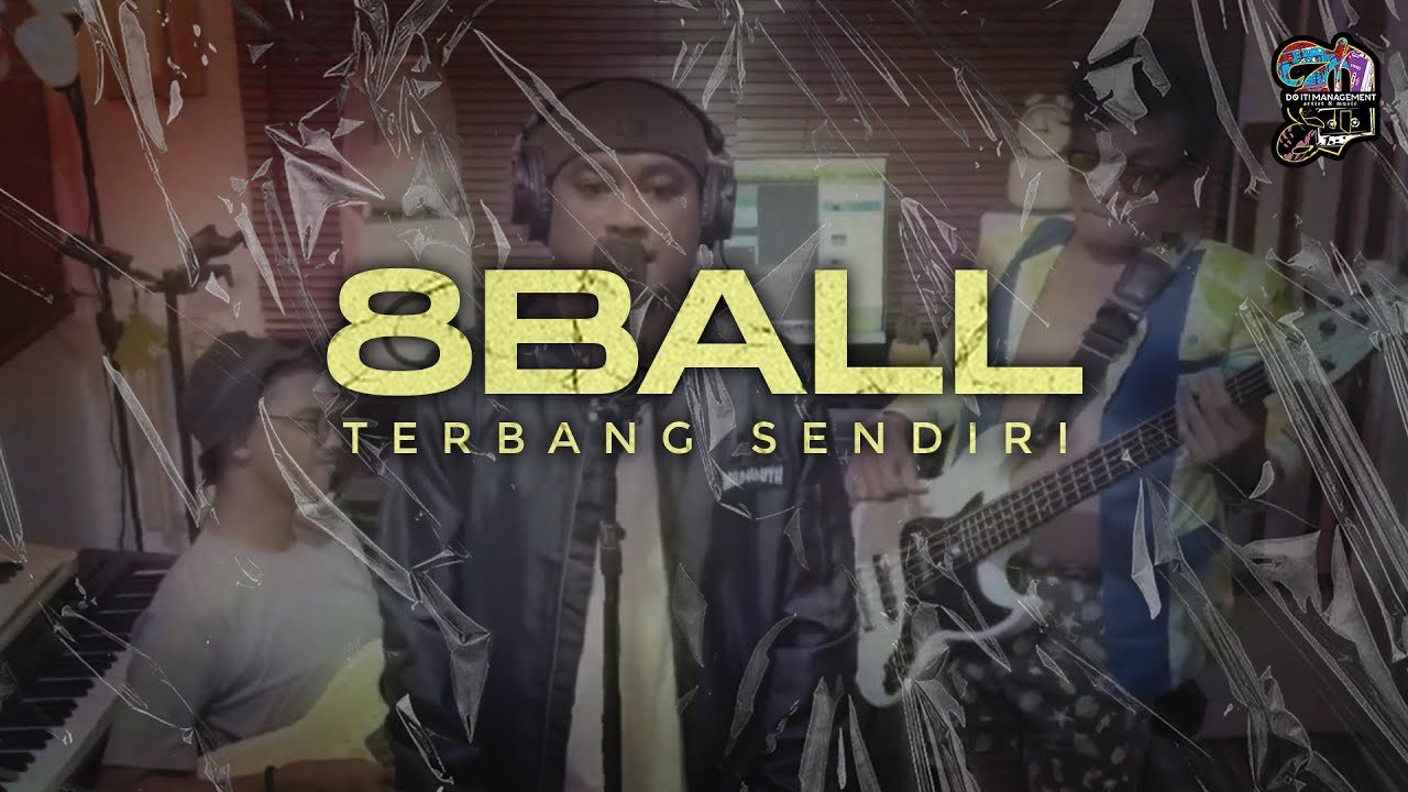8 Ball feat. Ishal Musik & Digi Rama - Terbang Sendiri (Live Session Senin-Kamis) cover art