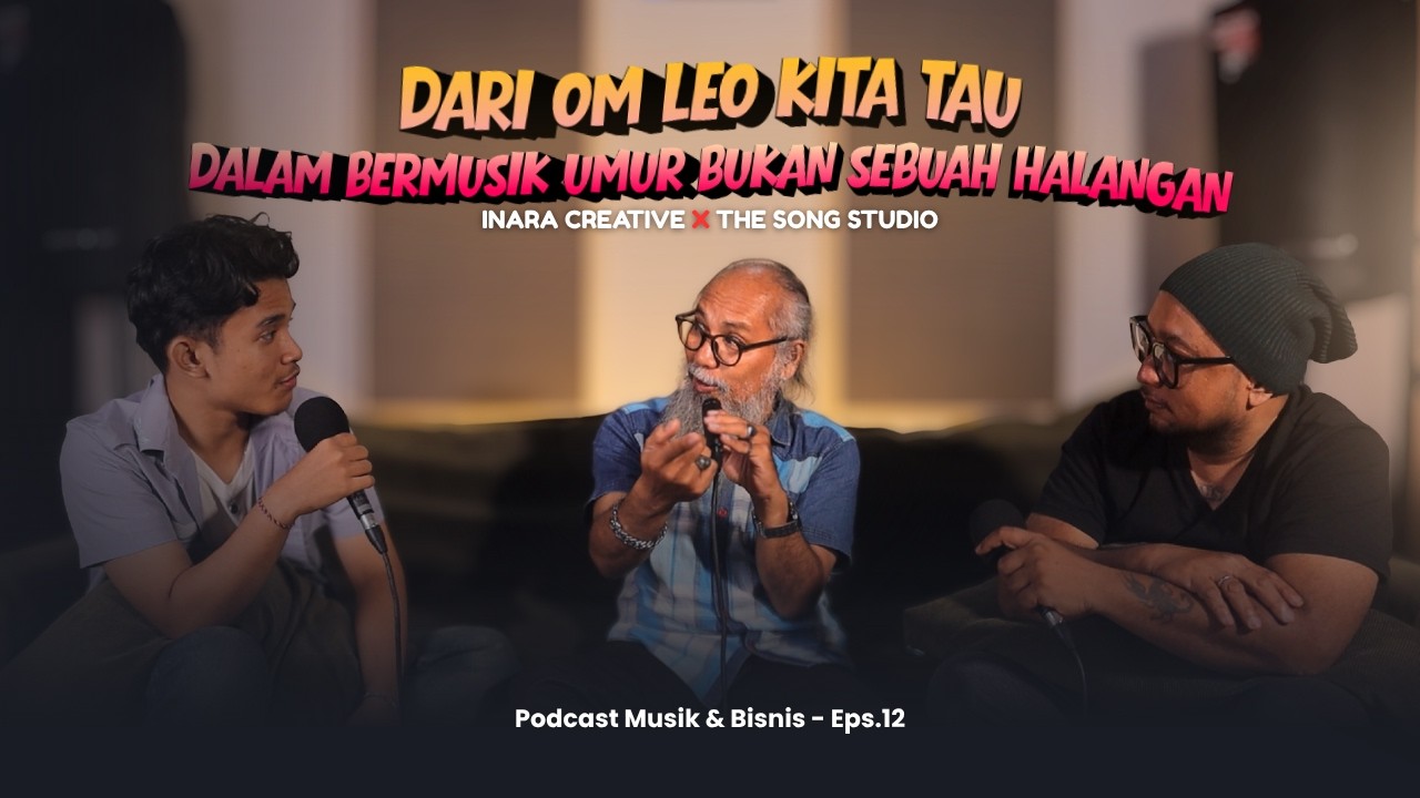 Kata Siapa Di Umur Yang Sudah Lanjut Usia Tidak Bisa Berkarya? | Podcast Musik & Bisnis Eps.12 cover art