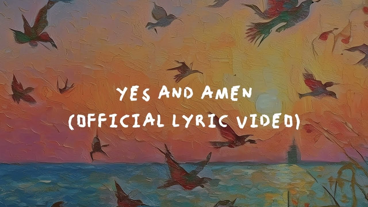 Yes and Amen - Official Lyric Video cover art