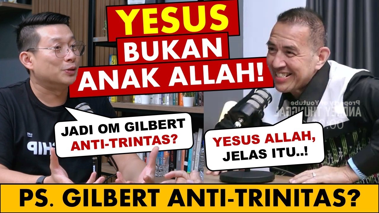 🔴Yesus bukan Anak Allah! Tanda Ps. Gilbert ajaran sesat? cover art