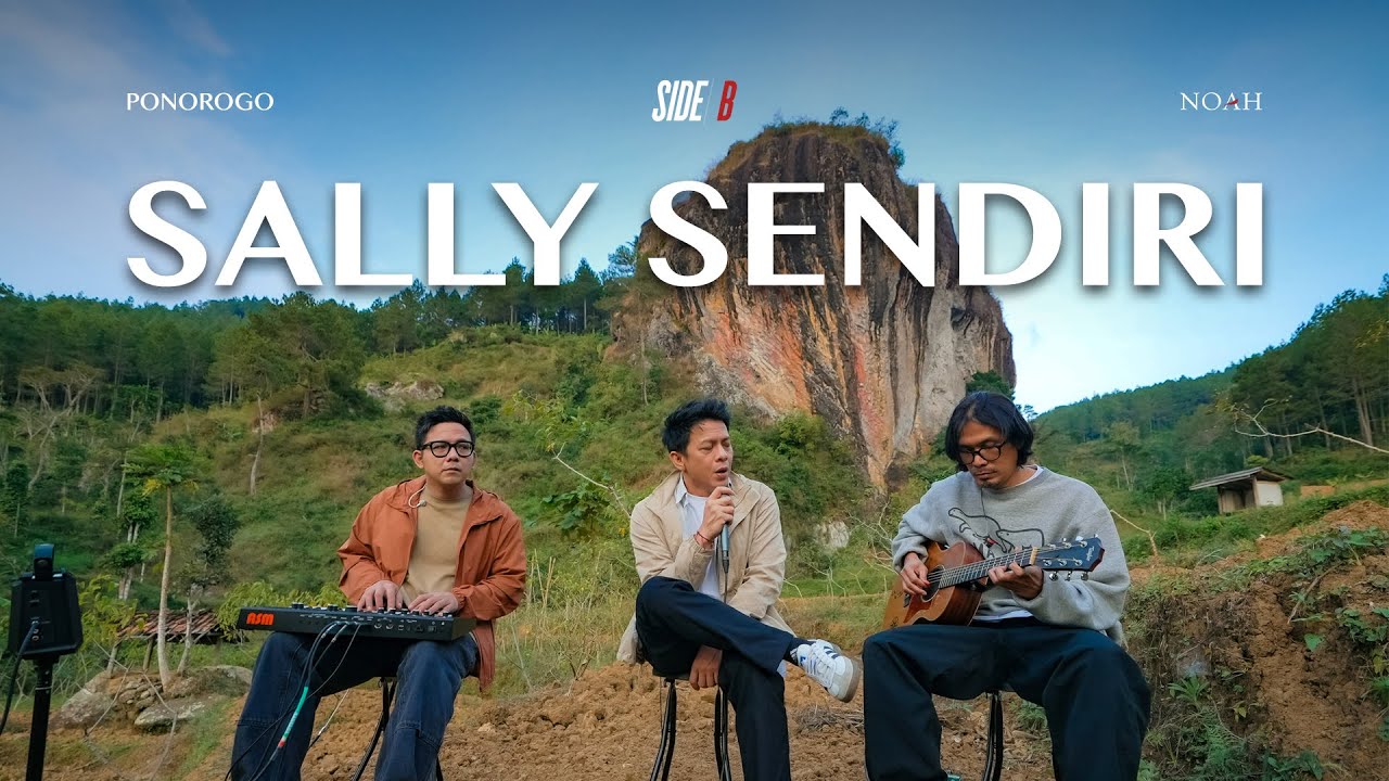 NOAH SIDE/B - Sally Sendiri (Eps. 7 Watu Semaur, Ponorogo) cover art