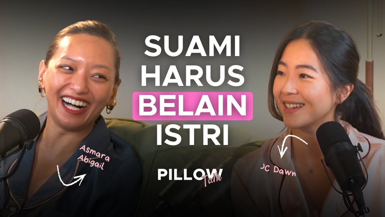 Asmara Abigail: Tetap Jadi DIRI SENDIRI dalam HUBUNGAN | Pillowtalk EP 2 cover art