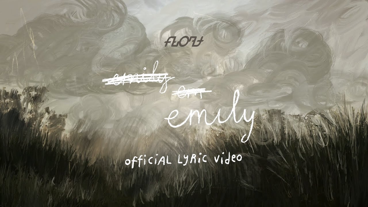 Float - Emily (Official Lyric Video) cover art