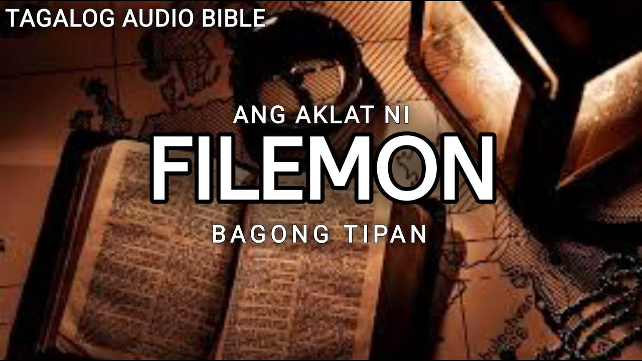 AKLAT NG FILEMON  | THE HOLY BIBLE: PHILEMON | TAGALOG AUDIO BIBLE cover art