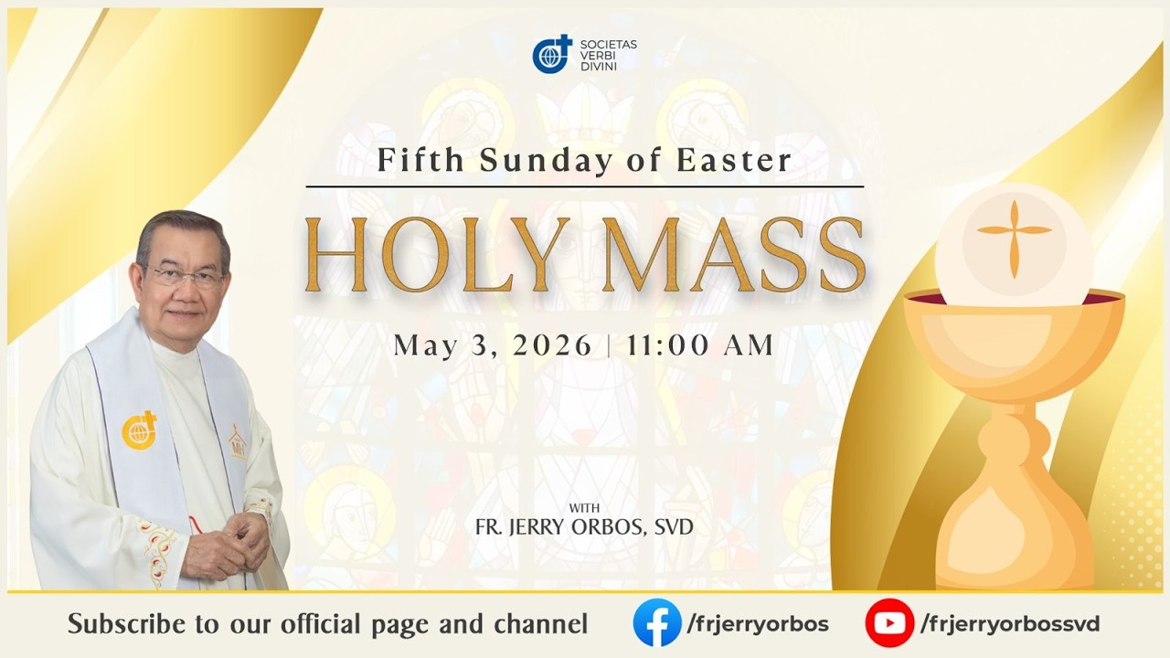 Sunday Mass 11AM,  03 May 2026 | 5th Sunday of Easter with Fr. Jerry Orbos, SVD cover art