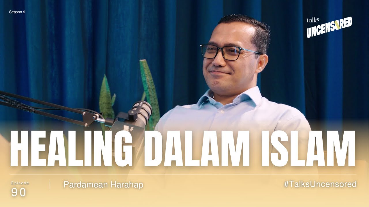 Healing Dalam Islam ft. Pardamean Harahap Uncensored with Andini Effendi ep.90 cover art