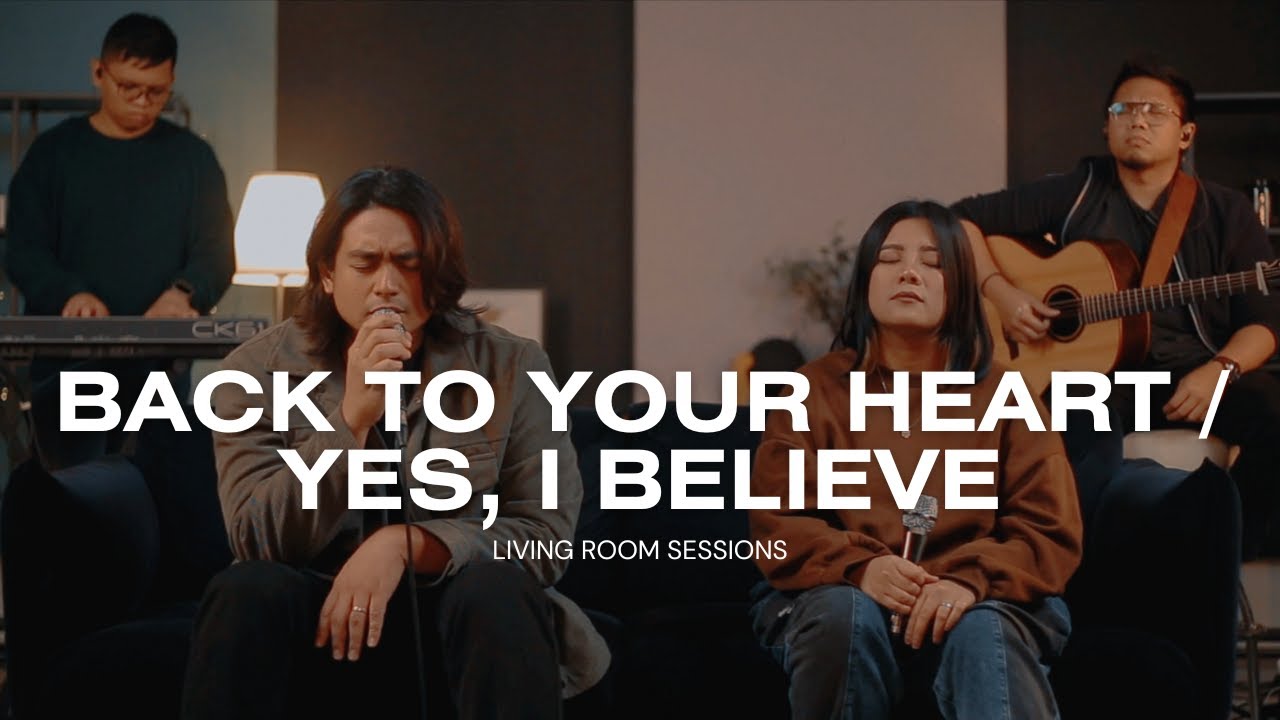 Back To Your Heart / Yes, I Believe | Living Room Session | Victory Worship cover art