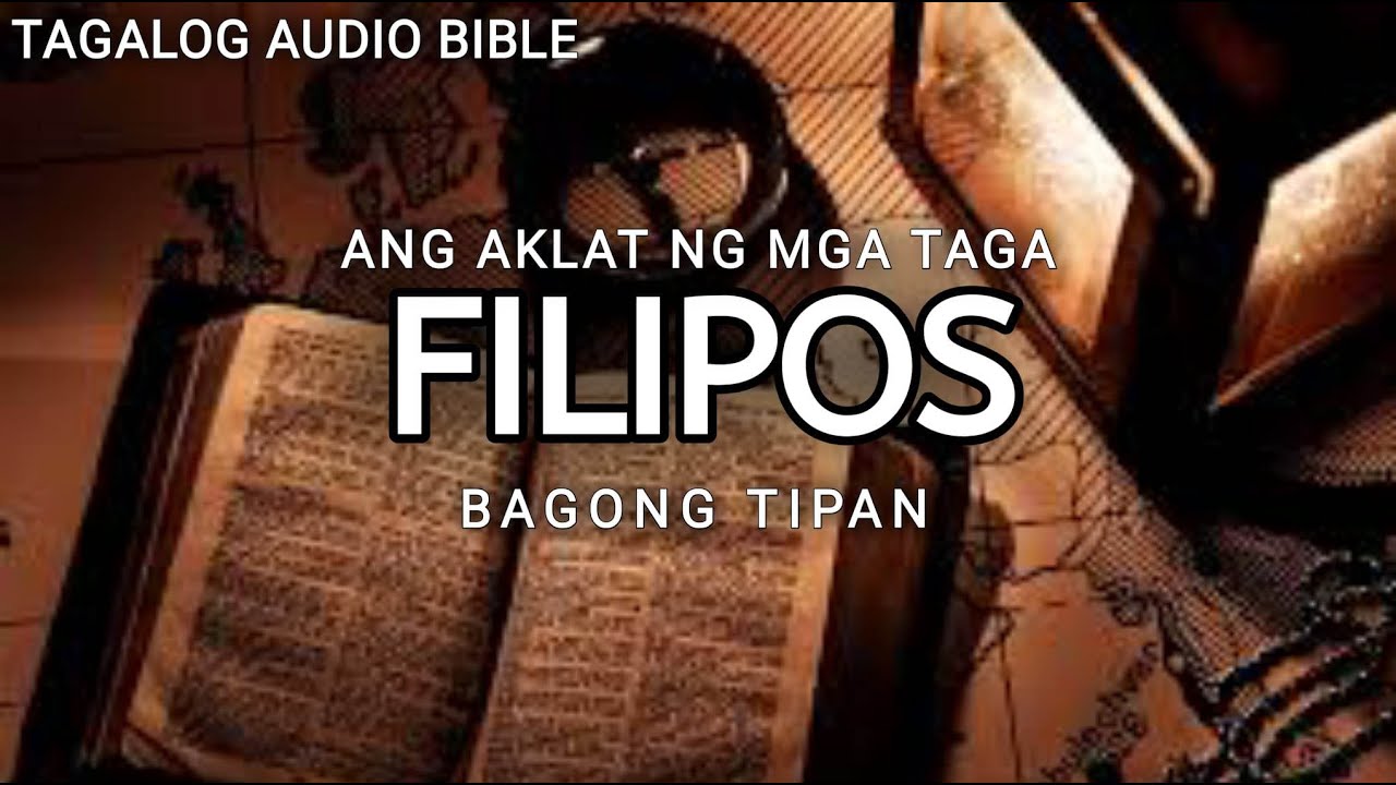 AKLAT NG TAGA-FILIPOS  | THE HOLY BIBLE: PHILIPPIANS | TAGALOG AUDIO BIBLE cover art