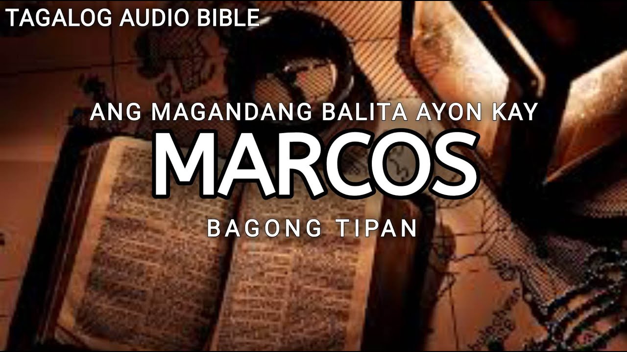 AKLAT NI MARCOS | THE HOLY BIBLE: MARK | TAGALOG AUDIO BIBLE cover art
