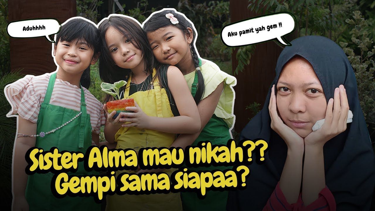 SISTER ALMA MAU NIKAH !!!😱🥹😭 cover art