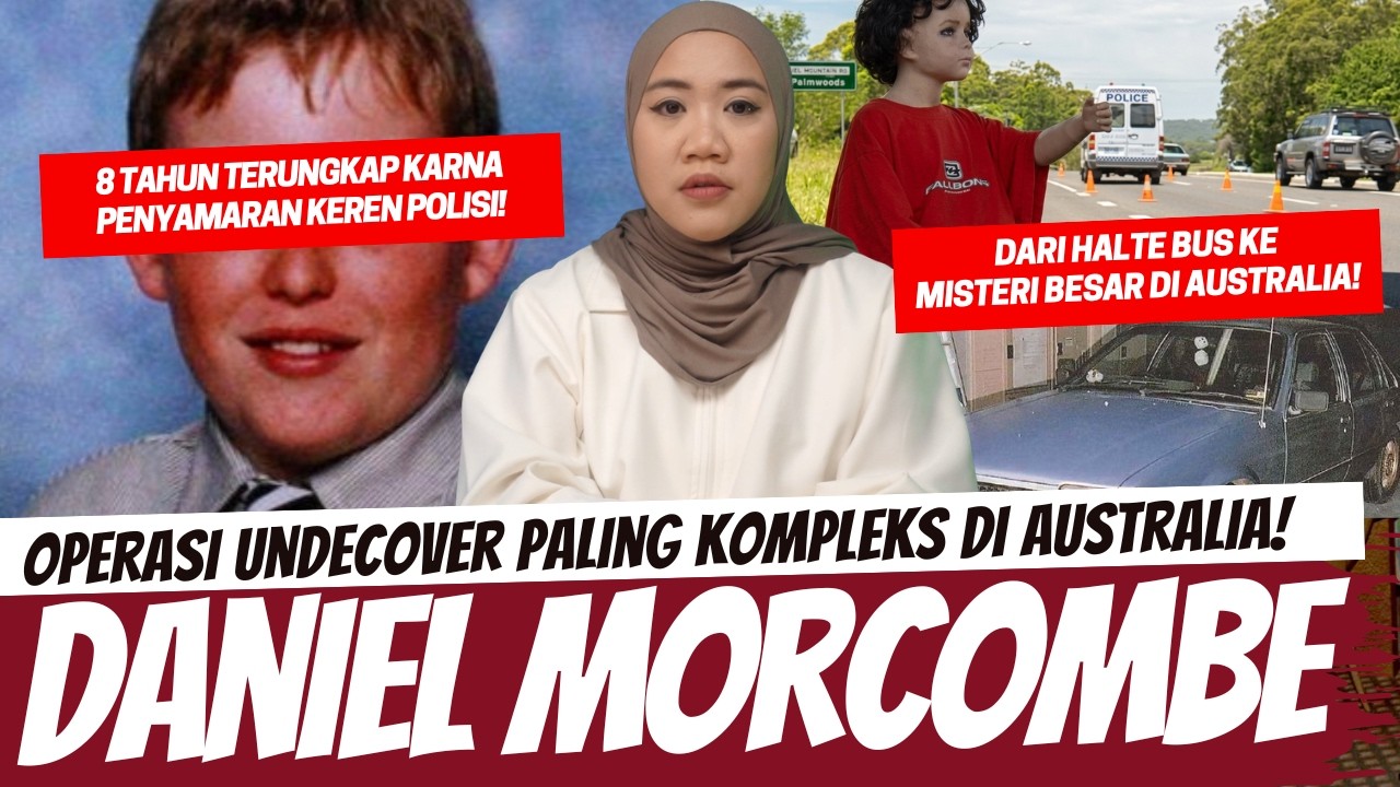 8 TAHUN TERUNGKAP BERKAT PENYAMARAN LUAR BIASA DARI POLISI! DANIEL MORCOMBE cover art
