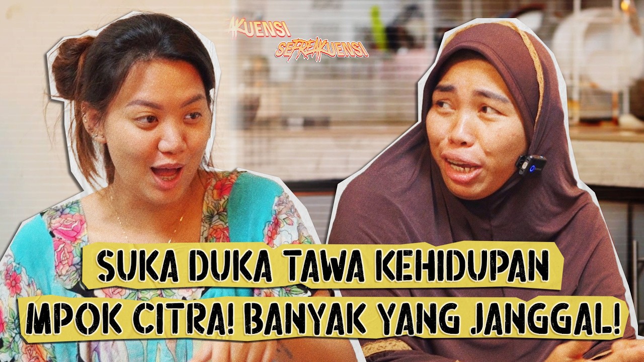 SUKA DUKA TAWA KEHIDUPAN MPOK CITRA! BANYAK YANG JANGGAL! cover art