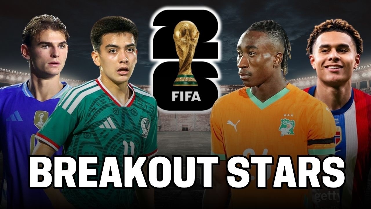 The Breakout Stars Of The 2026 World Cup cover art