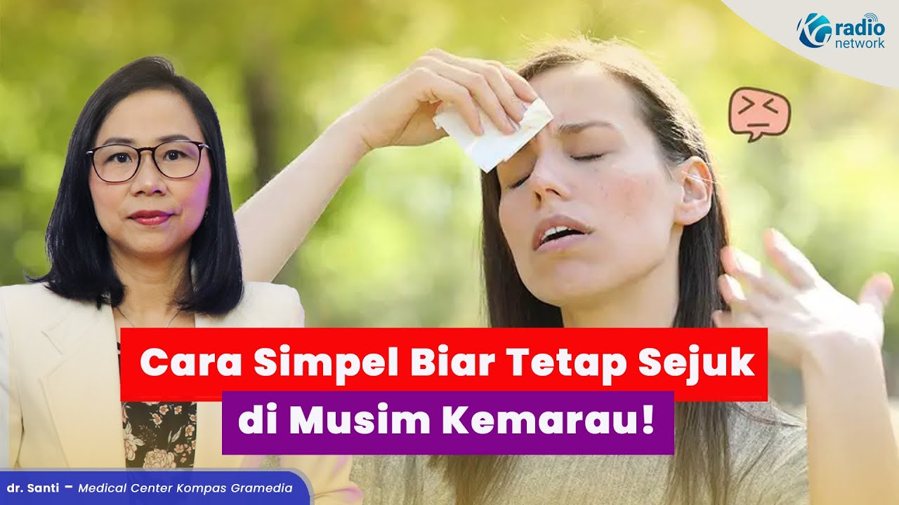 Tips Menjaga Suhu Tubuh Tetap Stabil saat Musim Kemarau cover art