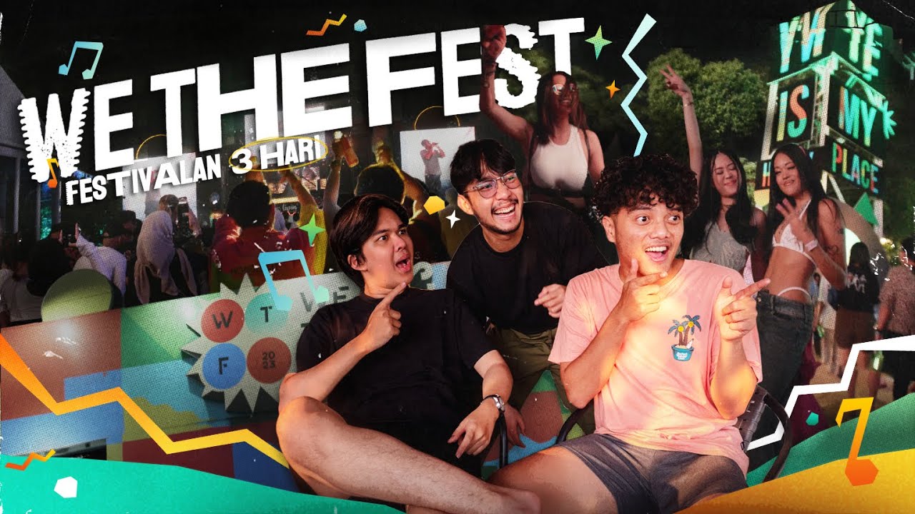 WE THE FEST, WUJUD NYATA KEBEBASAN BEREKSPRESI !! cover art