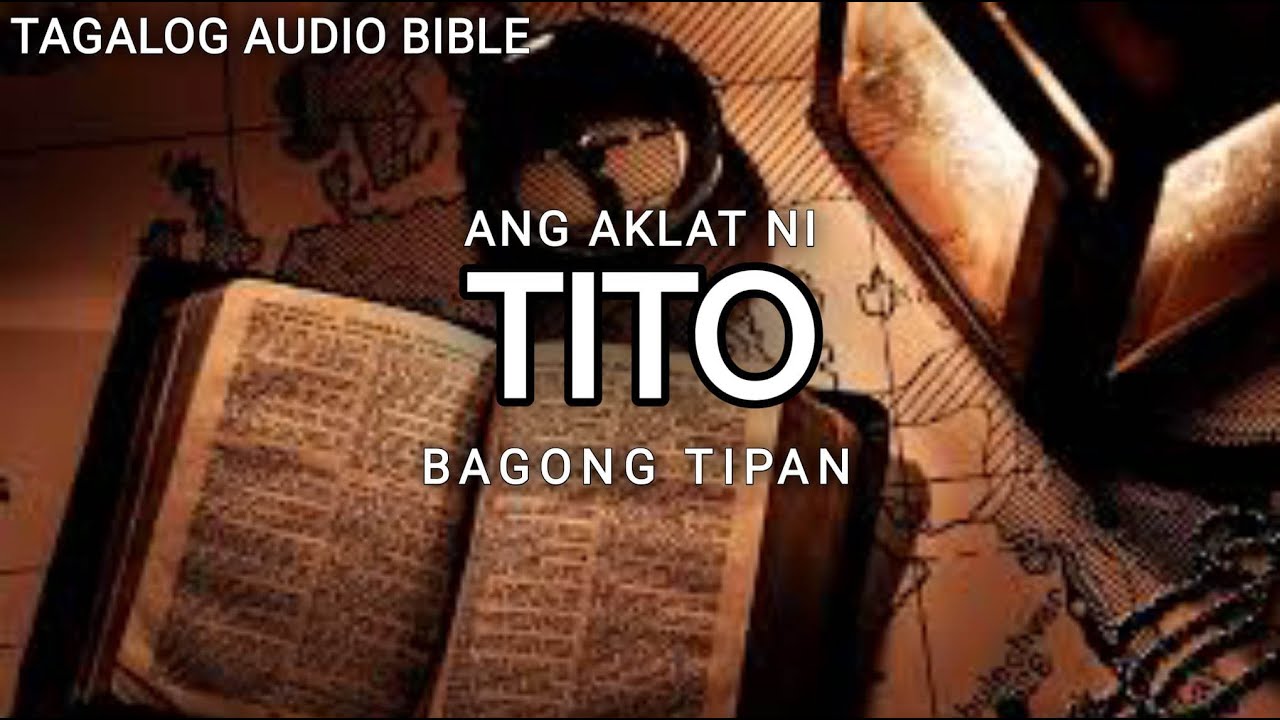 AKLAT NI TITO  | THE HOLY BIBLE: TITUS | TAGALOG AUDIO BIBLE cover art