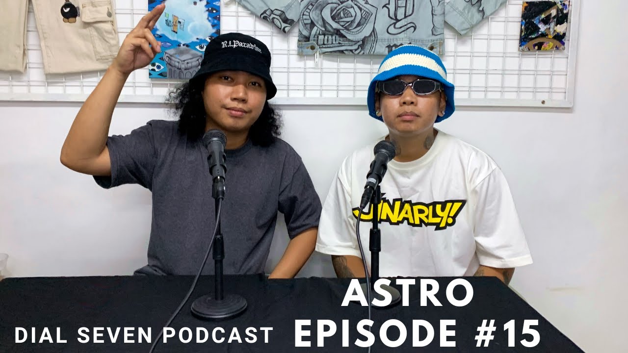 Astro - Dial Seven Podcast (Episode #15) cover art