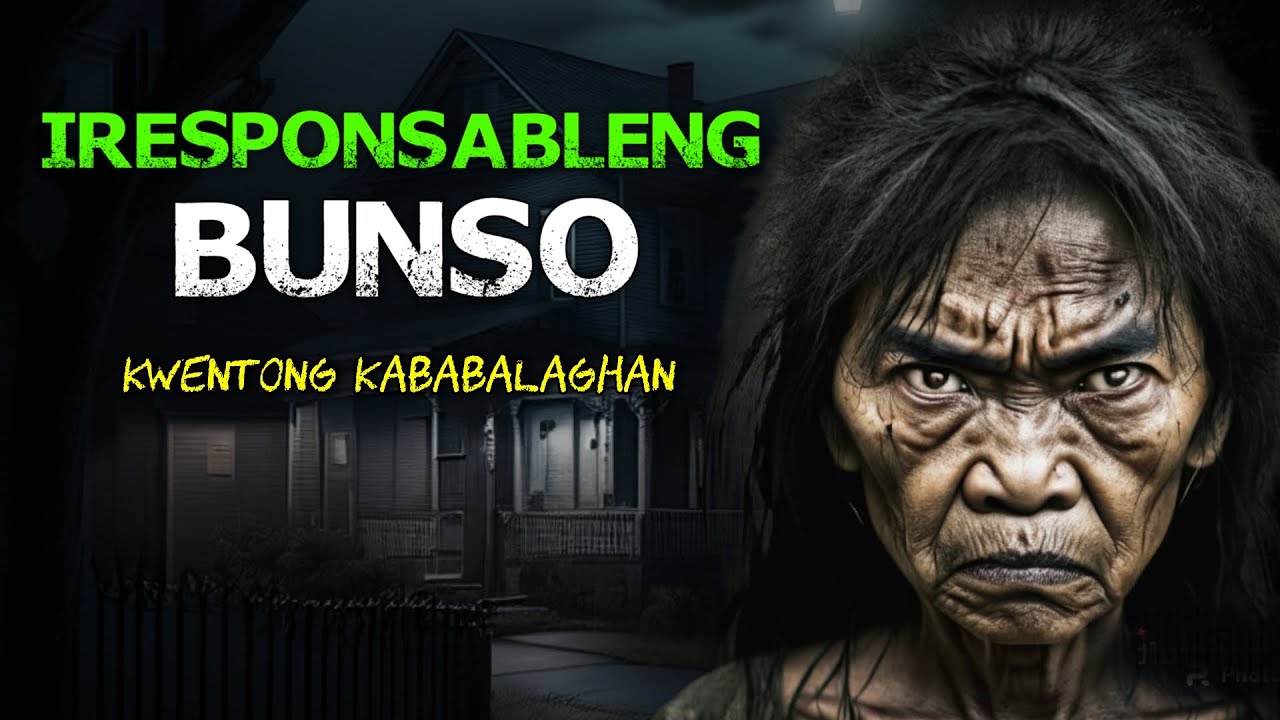 IRESPONSABLENG BUNSO (KWENTONG KABABALAGHAN)