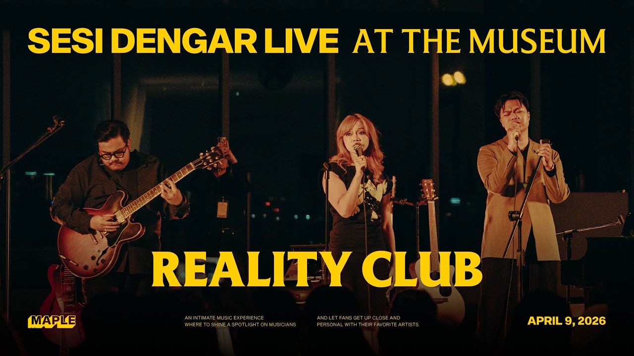 Reality Club at #SesiDengarLive: At The Museum | Museum MACAN cover art