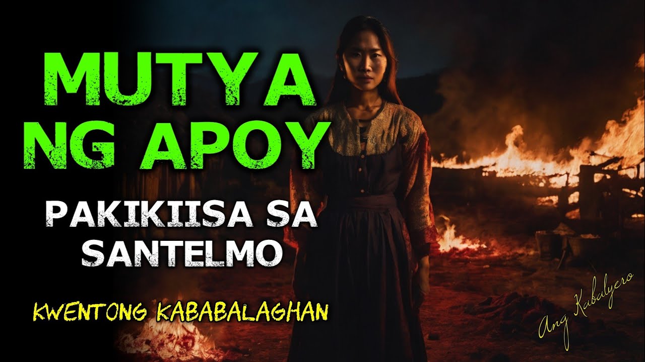 MUTYA NG APOY | PAKIKIISA SA SANTELMO (KWENTONG KABABALAGHAN) cover art