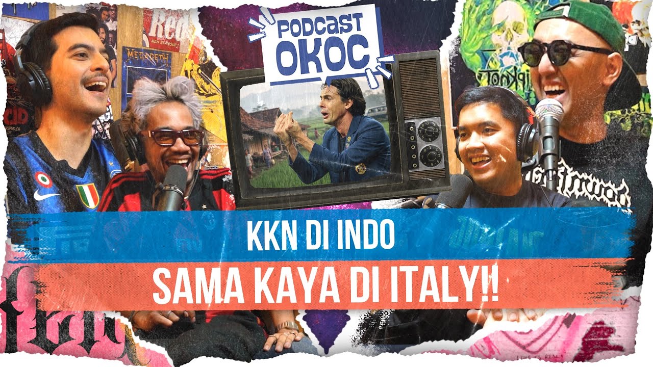 Italy-Indo Kalau Soal KKN 11-12! #podcastokoc  cover art