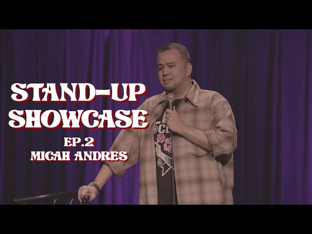 STAND-UP SHOWCASE - Micah Andres