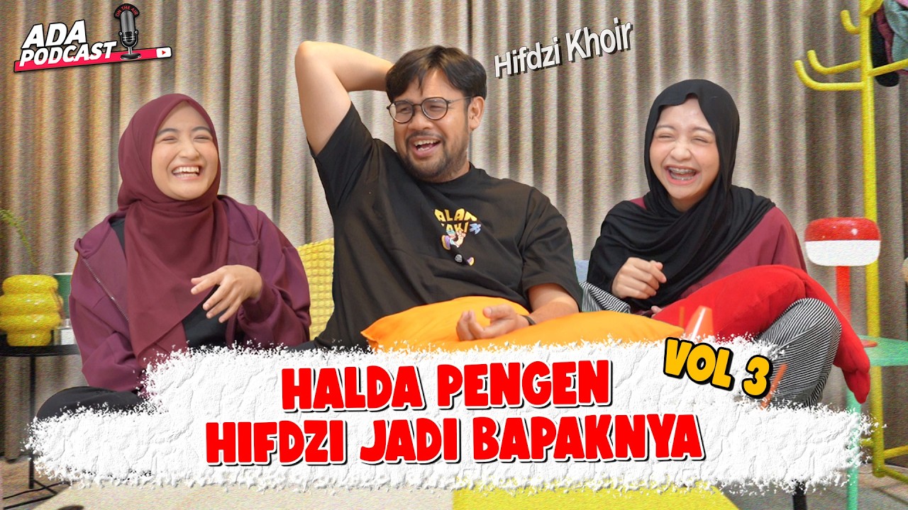 HIFDZI PUSING HALDA MAU JADI ANAKNYA // Ada Podcast cover art