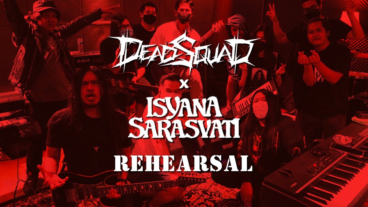 REHEARSAL | DEADSQUAD X ISYANA SARASVATI cover art