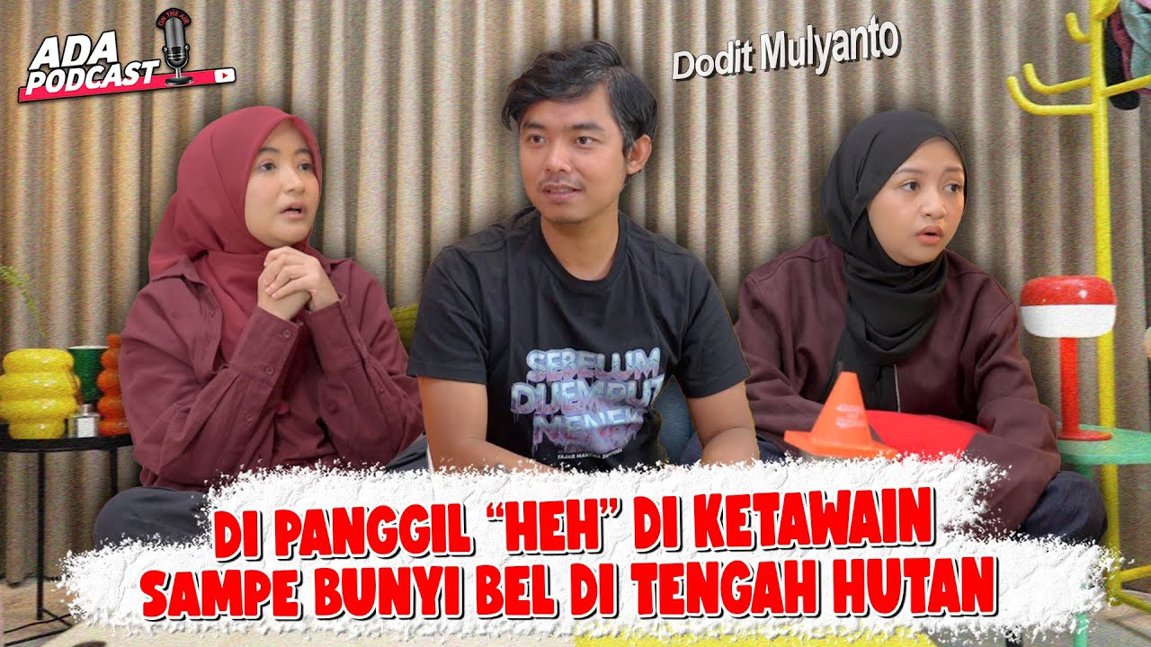 CERITA HOROR DODIT !! RUMAH DI TENGAH HUTAN & SOSOK TAK KASAT MATA // Ada Podcast cover art