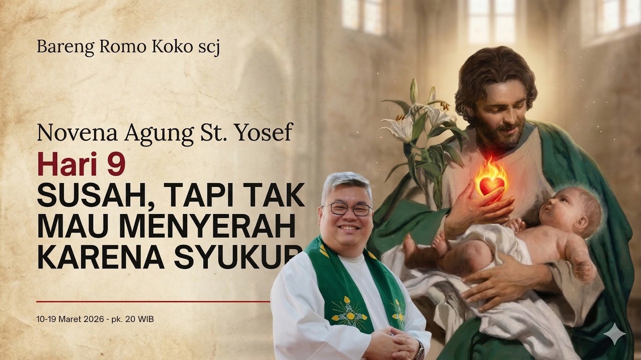Novena Agung St. Yosef 2026 - Hari Kesembilan: "Sedang Susah, Tapi Tak Menyerah Karena Ada Syukur!" cover art