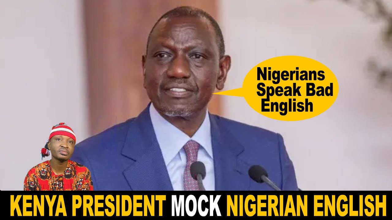 Nigerians Speak Bad English Kenya President Mock Nigeria cover art