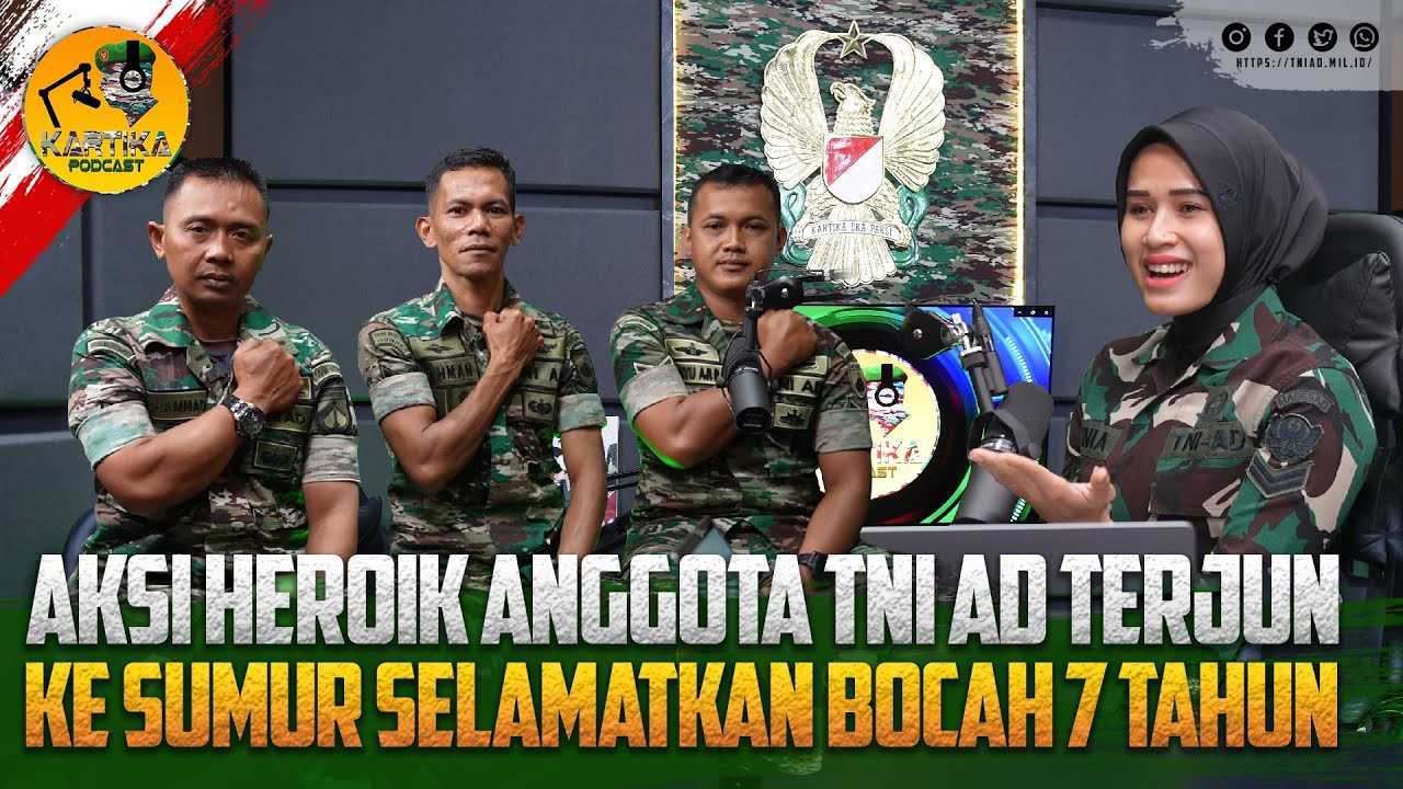 Aksi Heroik Anggota TNI AD Terjun ke Sumur Selamatkan Bocah 7 Tahun | Kartika Podcast cover art