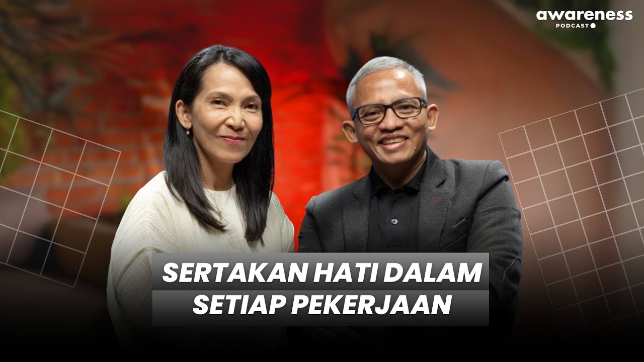 Sertakan Hati Dalam Setiap Pekerjaan | AWARENESS Podcast ● cover art