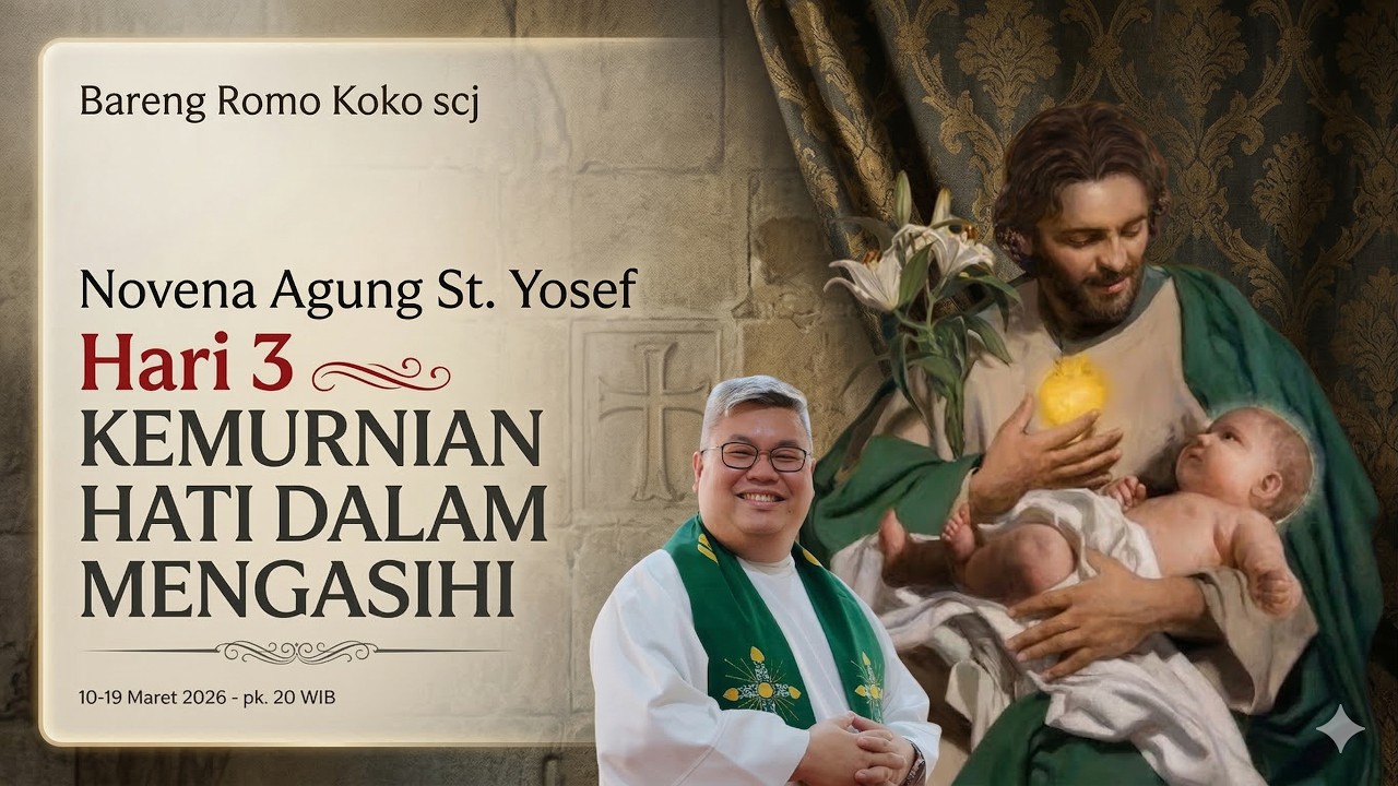 Novena Agung St. Yosef 2026 - Hari Ketiga: "Mencintai Tanpa Mendominasi" cover art