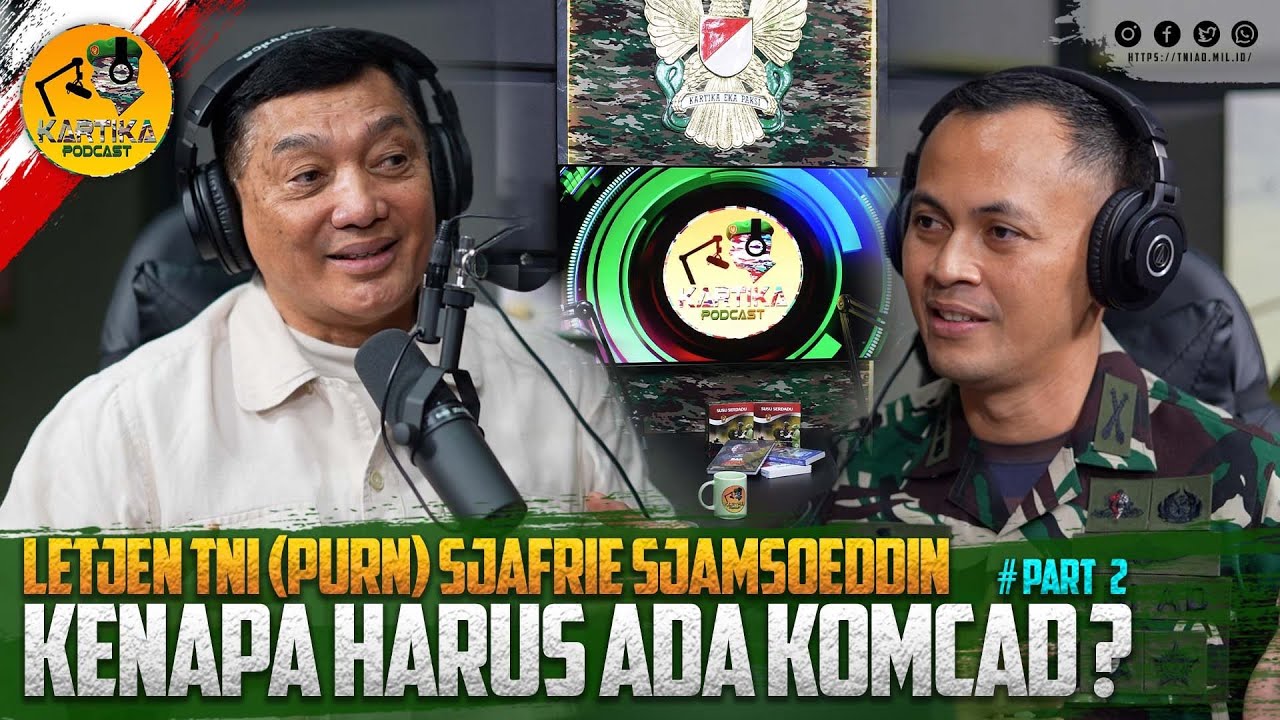 Letjen TNI Purn Sjafrie Sjamsoeddin, Kenapa Harus Ada Komcad ? | Kartika Podcast cover art