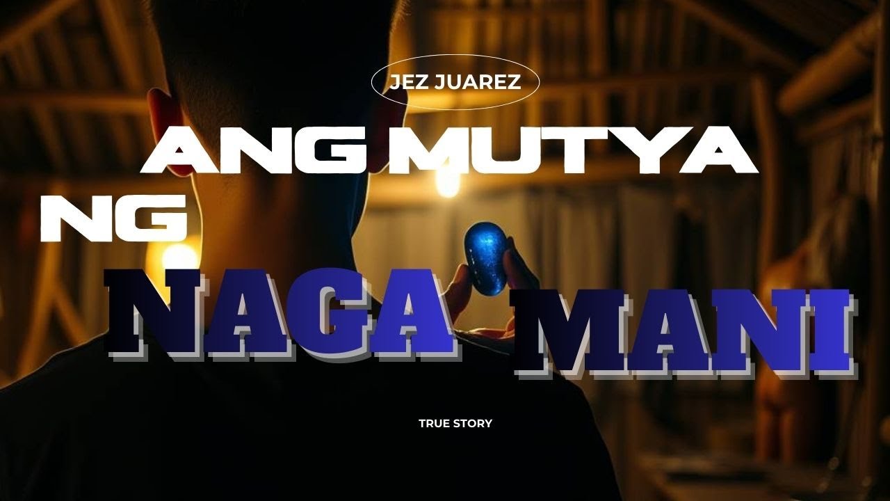 Ang Mutya ng NAGAMANI l True Story cover art