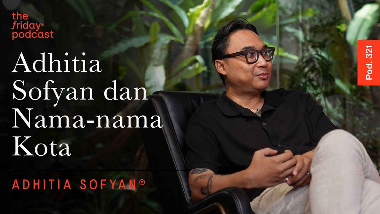 Pod. 321 Adhitia Sofyan TALKS ABOUT THE BEAUTY OF BEING MELANCHOLIC cover art