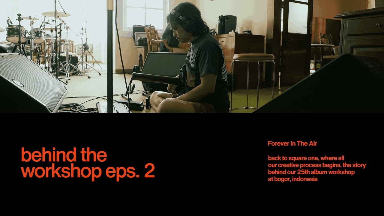 Forever In The Air : Behind The Workshop/Episode 2 cover art