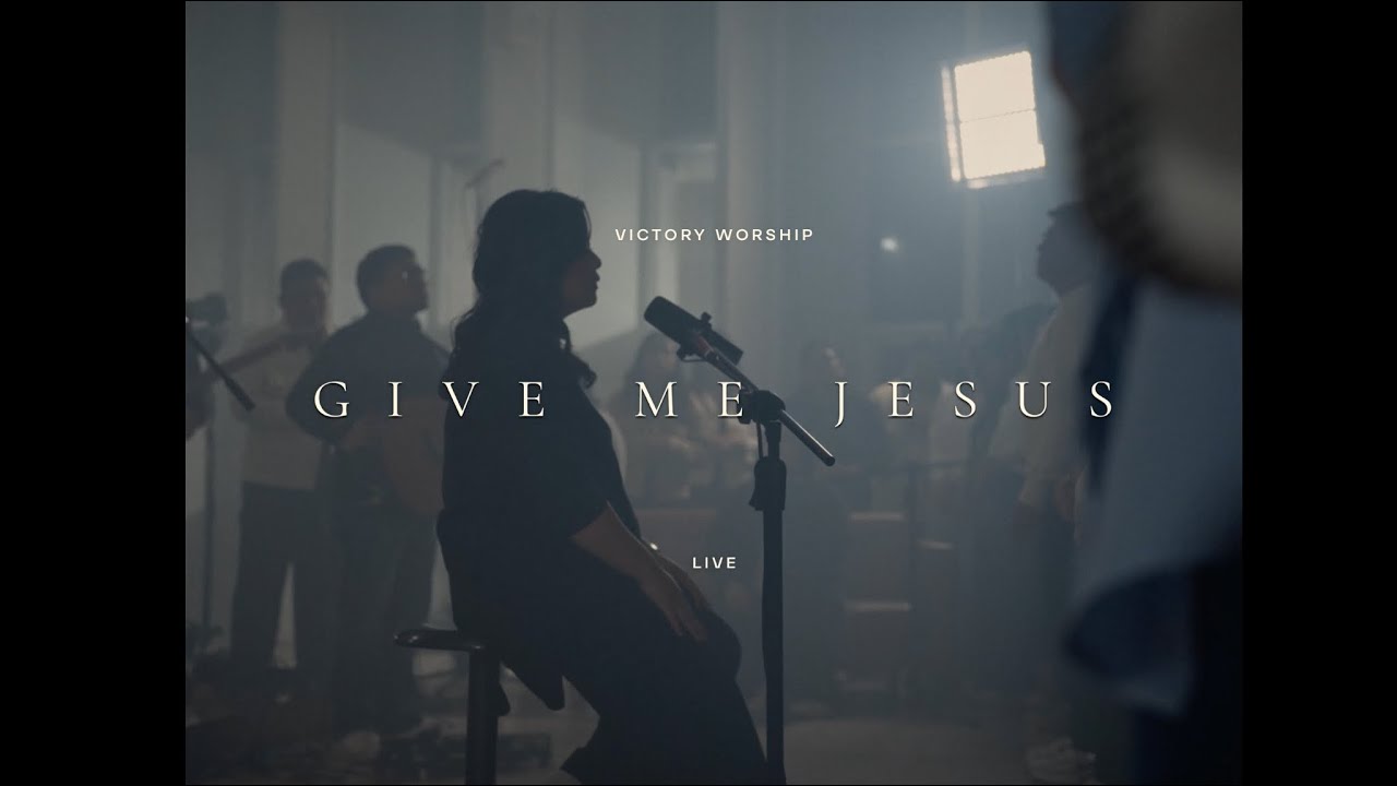 Give Me Jesus - Victory Worship | Dakila EP cover art