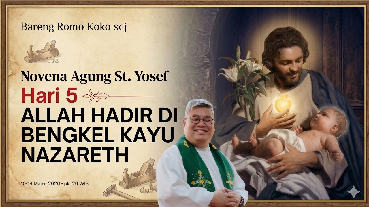 Novena Agung St. Yosef 2026 - Hari Kelima: "Kekudusan dalam Pekerjaan Sehari-hari" cover art