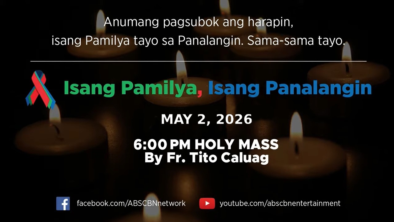 Isang Pamilya, Isang Panalangin Holy Mass & ABS-CBN Fellowship w/ Father Tito Caluag (May 2, 2026) cover art