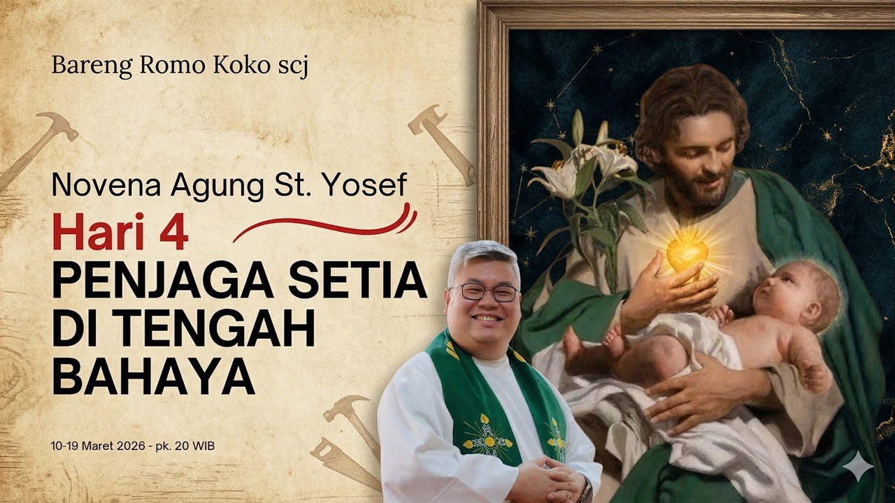Novena Agung St. Yosef 2026 - Hari Keempat: "Keberanian Menjaga Kehidupan" cover art