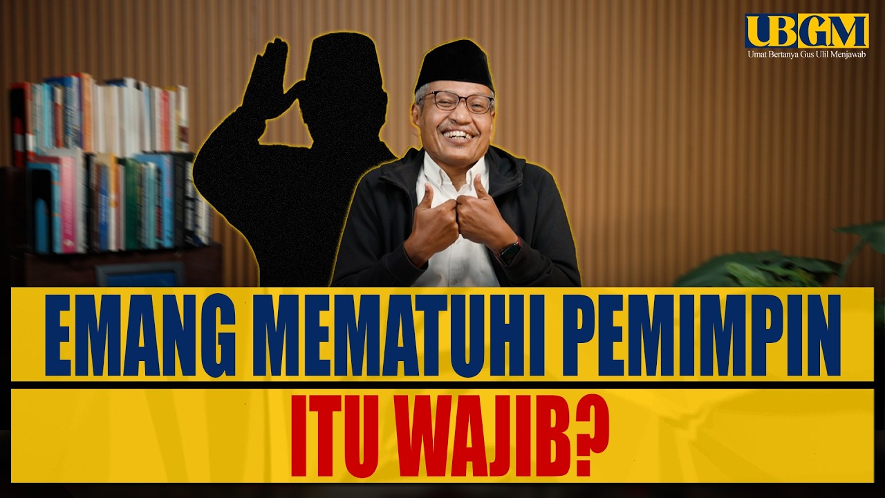 Prabowo Itu Wajib Ga Sih Dipatuhi? | Umat Bertanya Gus Ulil Menjawab cover art