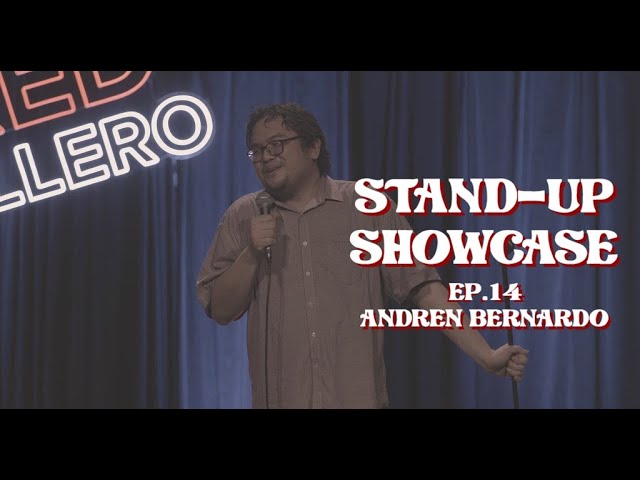 STAND-UP SHOWCASE - Andren Bernardo