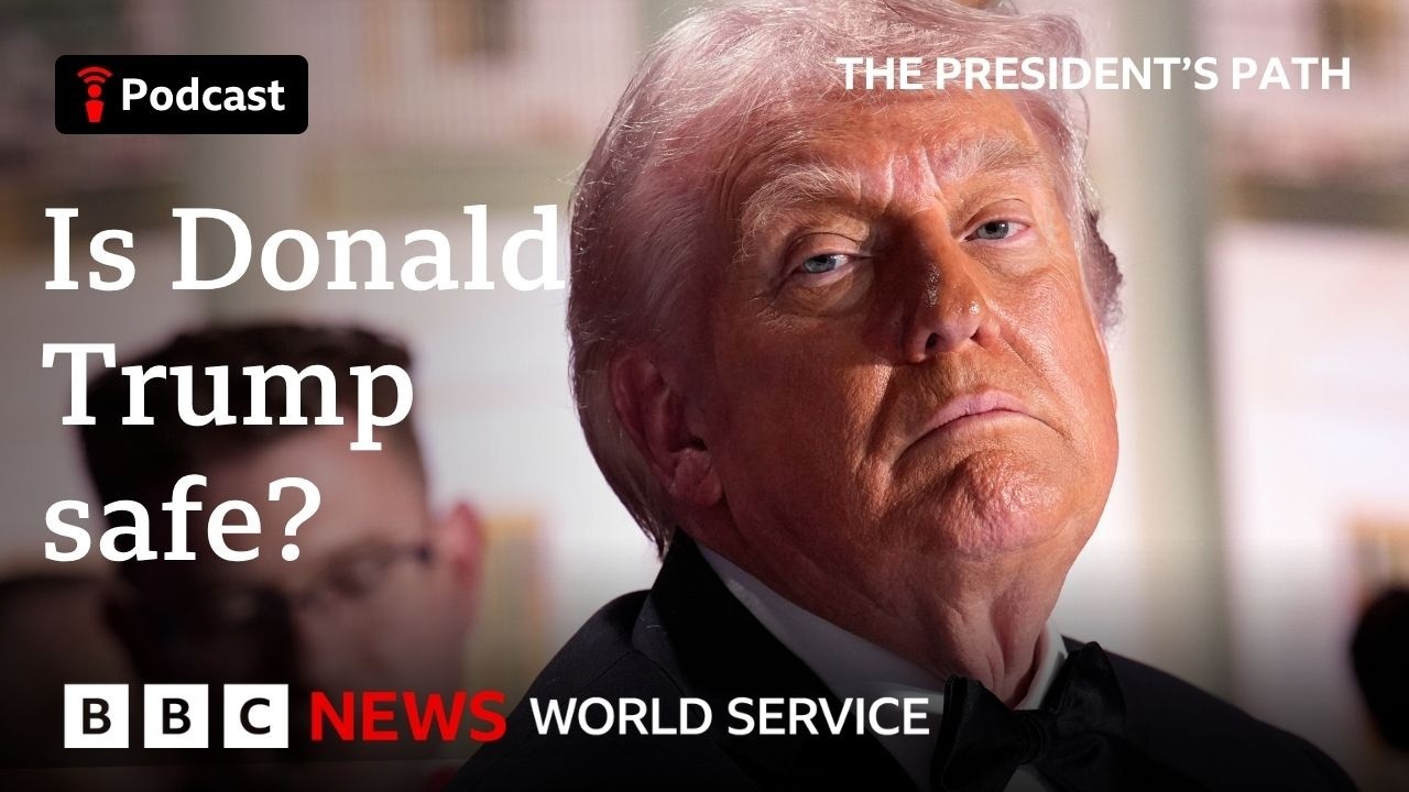How safe is US President Donald Trump? - The President’s Path podcast, BBC World Service cover art