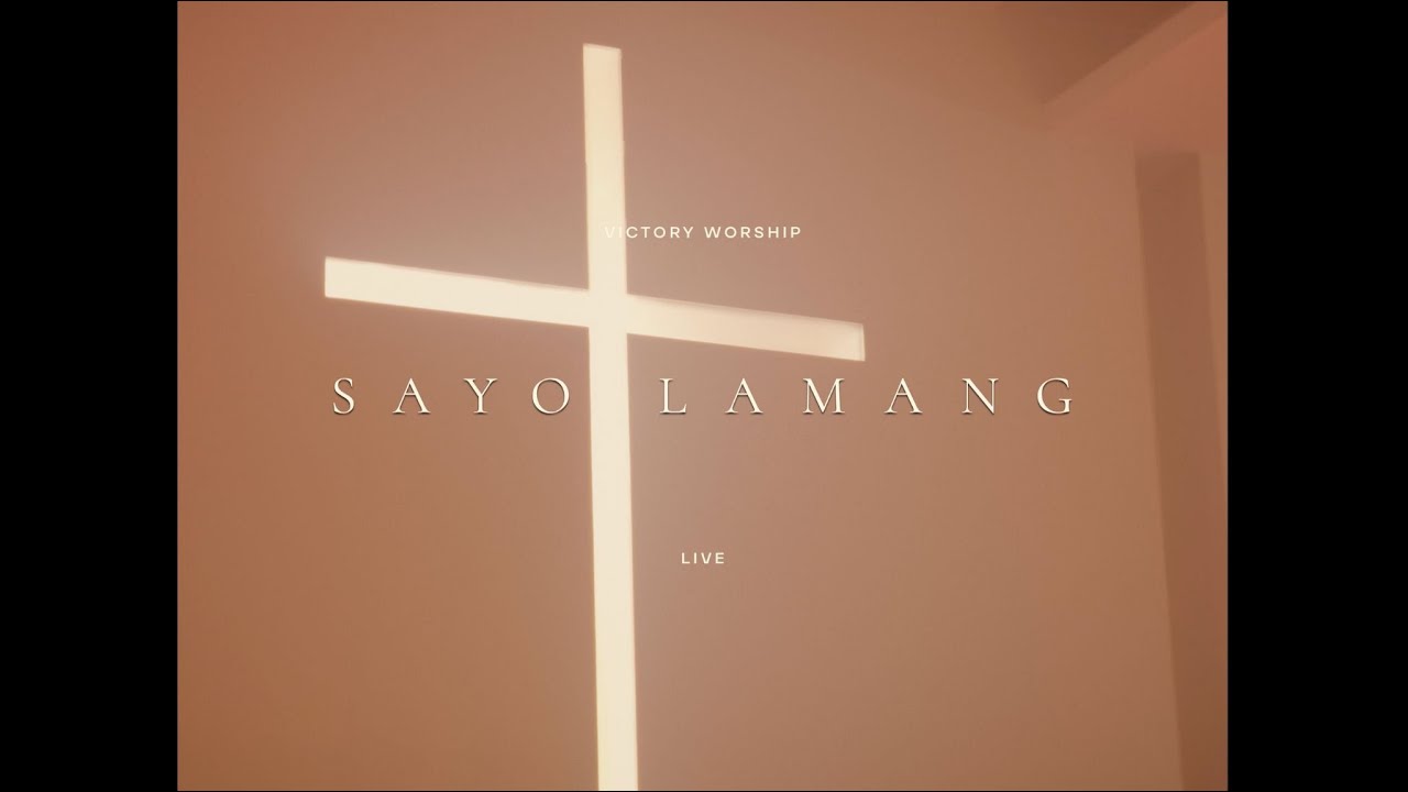 Sa'Yo Lamang - Victory Worship | Dakila EP cover art