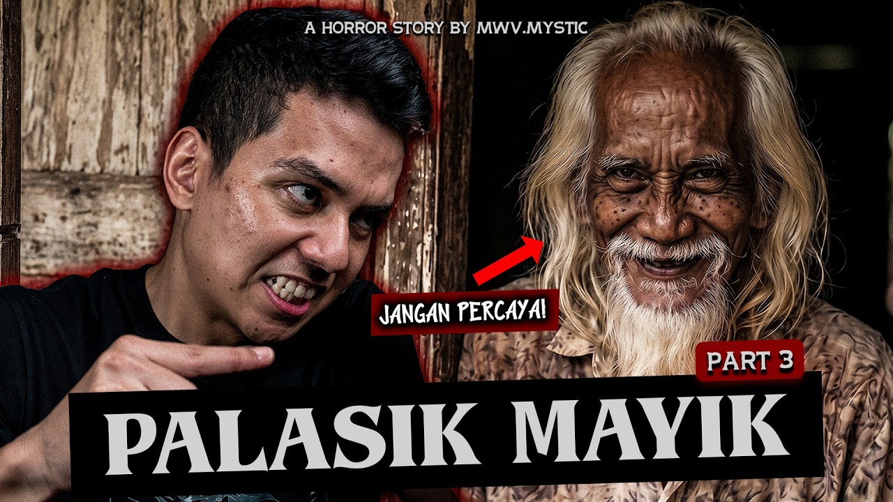 SUMPAH JANGAN PERCAYA SAMA KAKEK2 INI! | Palasik Mayik Part 3 cover art