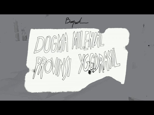 BAPAK - DOGMA MILENIAL PROVINSI YGGDRASIL (Lyric + Visualizer) cover art
