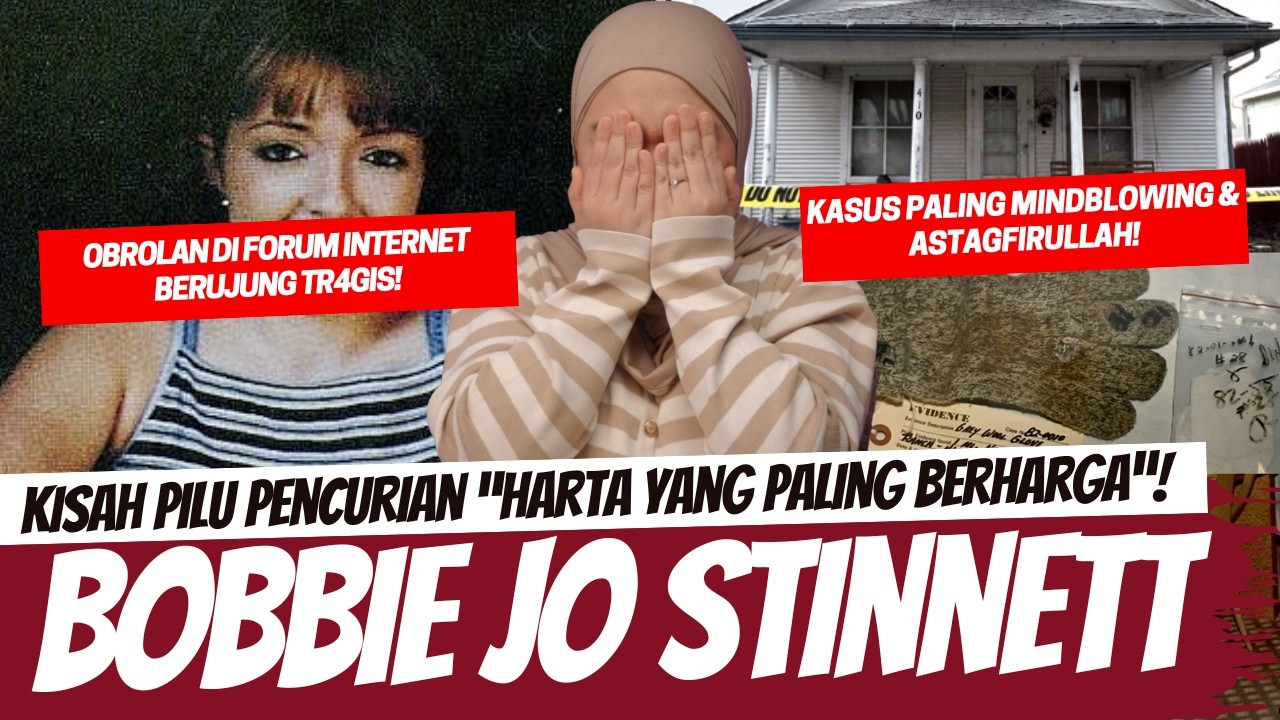 KASUS PALING "YA ALLAH KASIAN KALI, KOK BISA?!" - BOBBIE JO STINNETT cover art