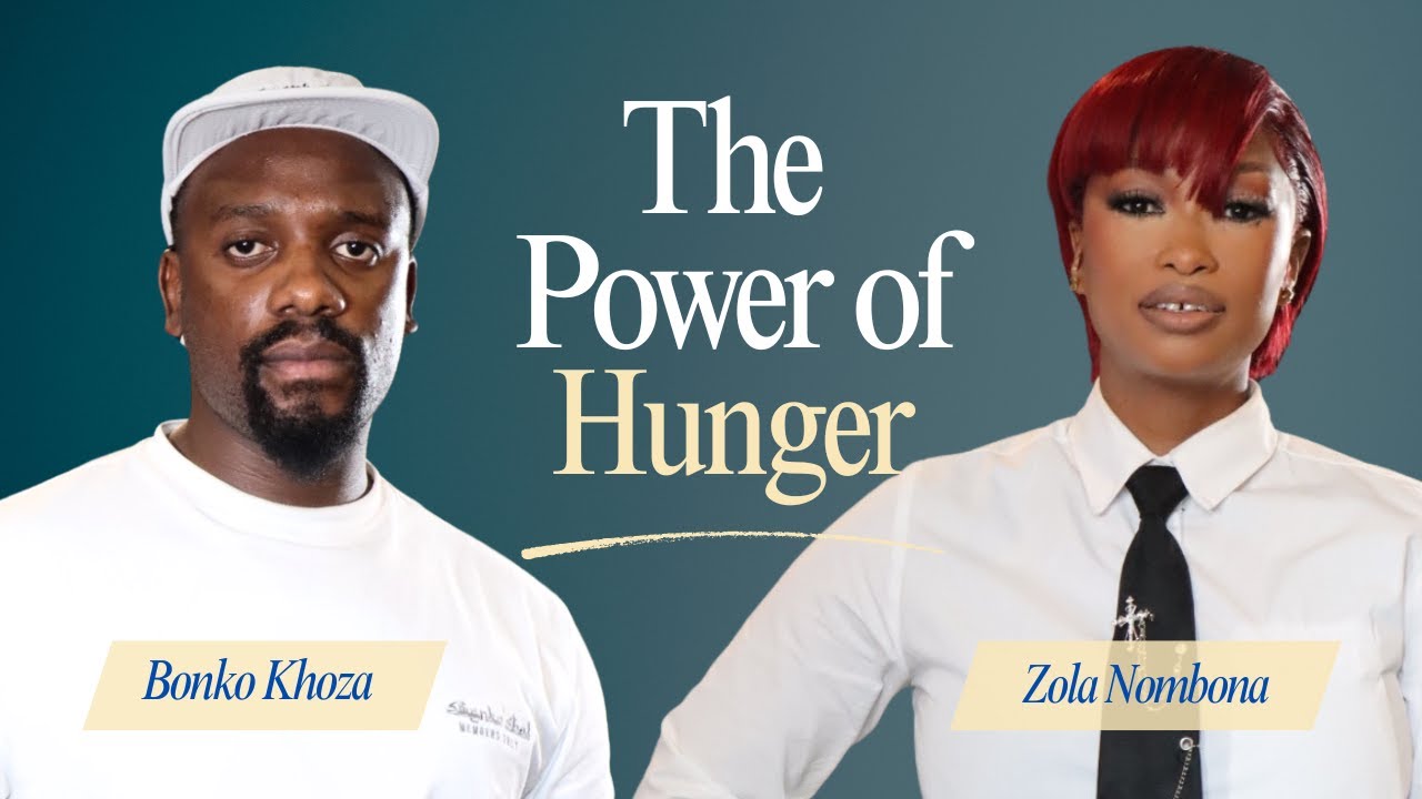 The Power of hunger, focus and the business of acting with Zola Nombona and Bonko Khoza cover art
